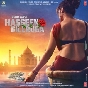 phi aayi haseen dillruba movie 